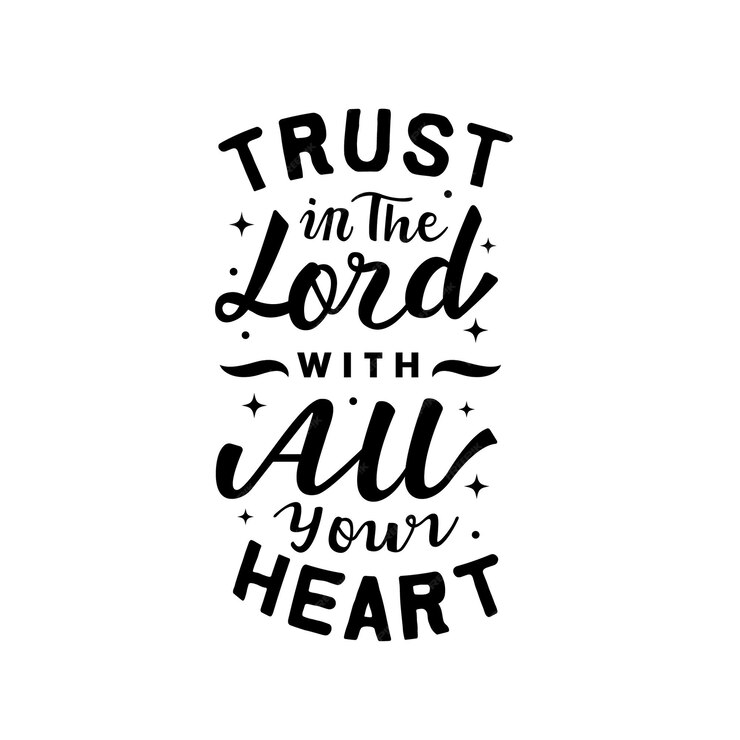 trust lord with all your heart bible verse lettering 383380 26